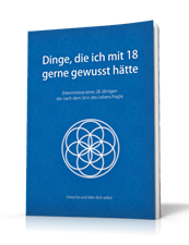 Das Buch Dinge die ich mit 18 gerne gewusst hätte hier im Shop