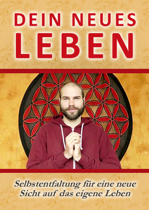 Dein neues Leben