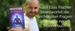 Interview zum neuen Buch „ERWACHTER MANN“